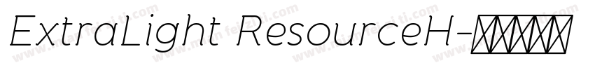 ExtraLight ResourceH字体转换